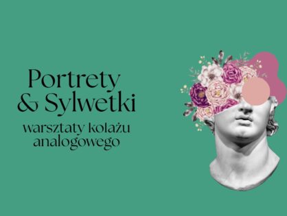 Warsztaty kolażu analogowego